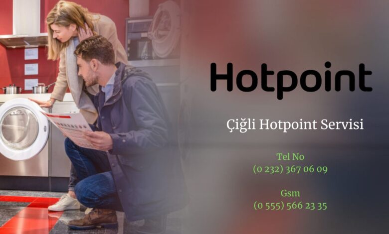 Çiğli hotpoint servisi