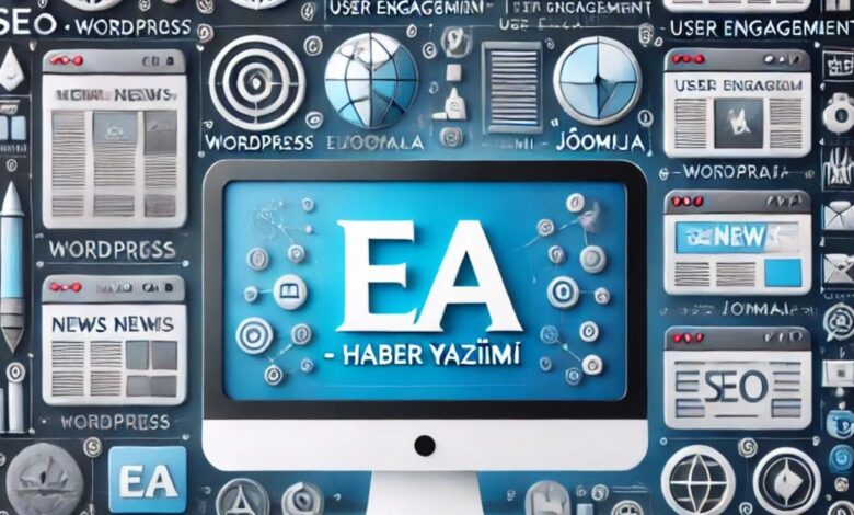 EA - Haber Yazılımı